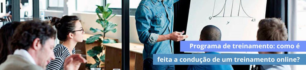 Programa de treinamento: como é feita a condução de um treinamento ...